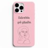 kahretsin cok guzelim baskili telefon kilifi
