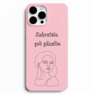 Kahretsin Çok Güzelim Baskılı Telefon Kılıfı